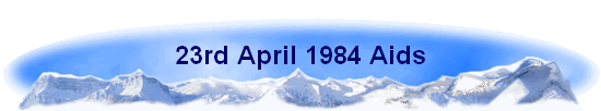 23rd April 1984 Aids